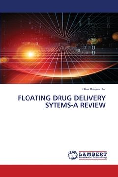 portada Floating Drug Delivery Sytems-A Review (en Inglés)
