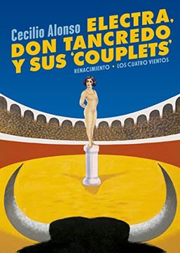 portada Electra, don Tancredo y sus "Couplets": (1901) Páginas de Historia Cultural: 197 (Los Cuatro Vientos)