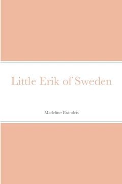 portada Little Erik of Sweden (en Inglés)