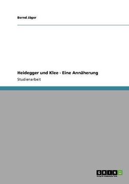 portada Heidegger und Klee - Eine Annäherung