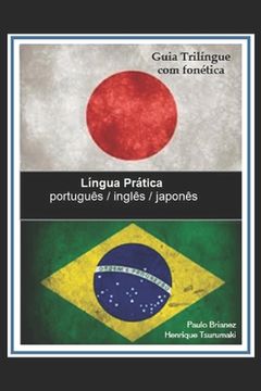 portada Língua Prática: portugues / inglês / japonês: Guia trilíngue (en Portugués)