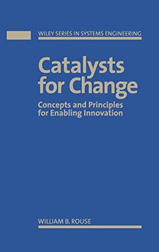 portada catalysts for change: concepts and principles for enabling innovation (en Inglés)