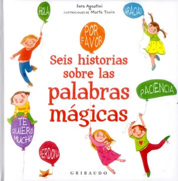 portada Seis Historias Sobre las Palabras Magicas (in Spanish)