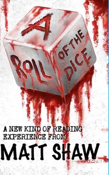portada A Roll of the Dice: A New kind of Reading Experience (en Inglés)