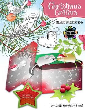 portada Christmas Critters - A Christmas Colouring Book for Adults (in English)
