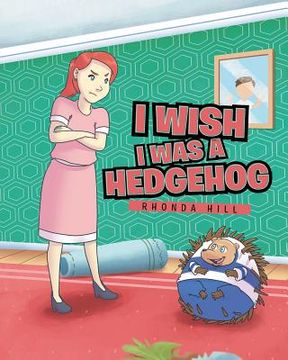 portada I Wish I Was a Hedgehog (en Inglés)