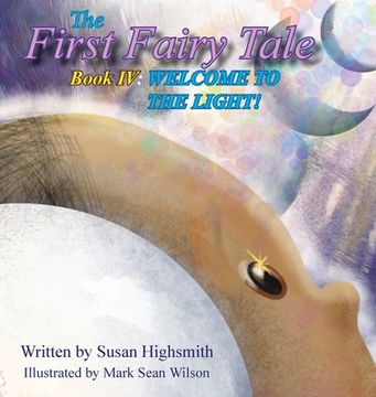 portada The First Fairy Tale: Welcome To The Light! 