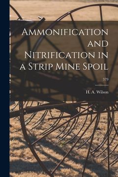 portada Ammonification and Nitrification in a Strip Mine Spoil; 379 (en Inglés)
