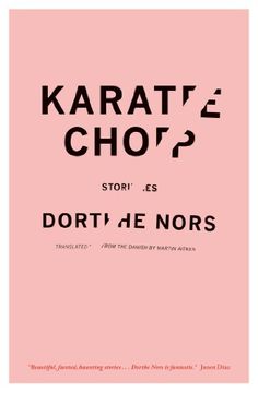 portada Karate Chop: Stories (Lannan Translation Selection (Graywolf Paperback)) 