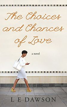 portada The Choices and Chances of Love: A Novel (en Inglés)