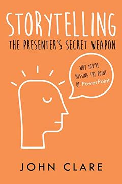 portada Storytelling: The Presenter's Secret Weapon (in English)