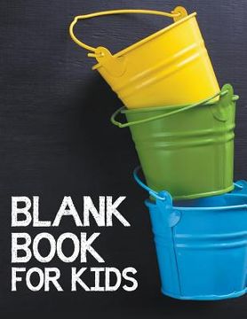 portada Blank Book For Kids (en Inglés)