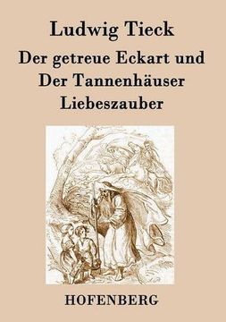 portada Der getreue Eckart und Der Tannenhäuser / Liebeszauber
