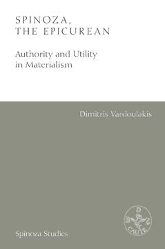 portada Spinoza, the Epicurean: Authority and Utility in Materialism (Spinoza Studies) (en Inglés)