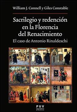 portada Sacrilegio y Redenciï¿ ½N en la Florencia del Renacimiento (in Spanish)