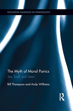 portada The Myth of Moral Panics: Sex, Snuff, and Satan (in English)