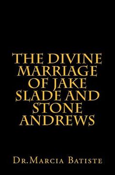 portada The Divine Marriage of Jake Slade and Stone Andrews (en Inglés)