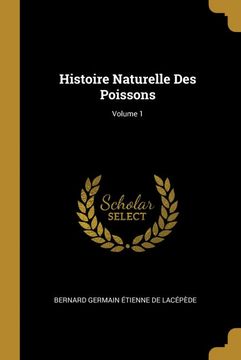 portada Histoire Naturelle des Poissons; Volume 1 (in French)