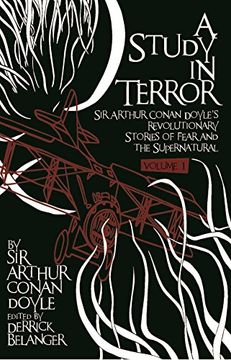 portada A Study in Terror: Sir Arthur Conan Doyle's Revolutionary Stories of Fear and the Supernatural Volume 1