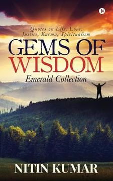 portada Gems of Wisdom: Quotes on Life, Love, Justice, Karma, Spiritualism (en Inglés)