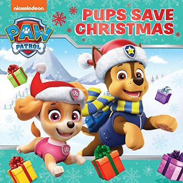 portada Paw Patrol Picture Book – Pups Save Christmas: Celebrate Christmas With the paw Patrol Pups! 