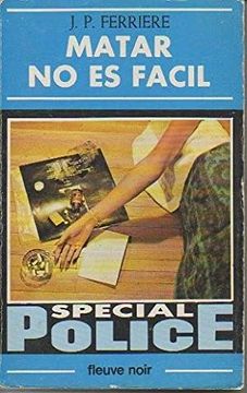 Matar no es Facil