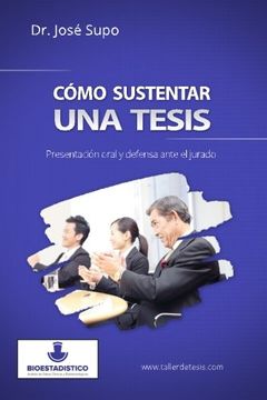portada Cómo Sustentar una Tesis: Presentación Oral y Defensa Ante el Jurado (in Spanish)
