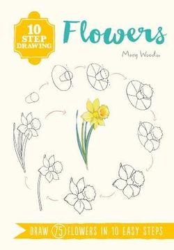 portada 10 Step Drawing: Flowers 