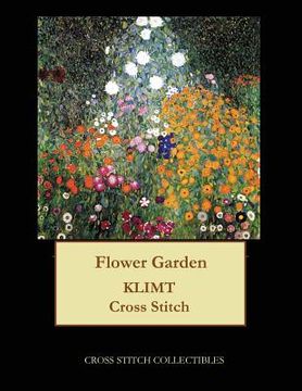 portada Flower Garden: Gustav Klimt cross stitch pattern (en Inglés)