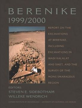 portada Berenike 1999/2000: Report on the Excavations at Berenike, Including Excavations in Wadi Kalalat and Siket, and the Survey of the Mons Sma (en Inglés)