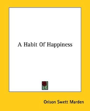 portada a habit of happiness (en Inglés)