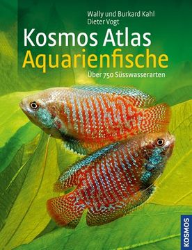 portada Kosmos Atlas Aquarienfische: über 750 Süsswasserarten