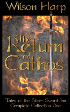 portada The Return of Cathos: Tales of the Silver Sword Inn Complete Collection One