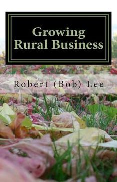 portada Growing Rural Business: An Innovative Approach to Development (en Inglés)
