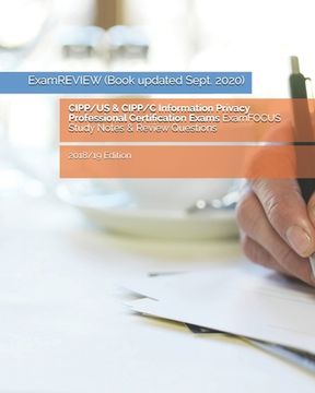 portada CIPP/US & CIPP/C Information Privacy Professional Certification Exams ExamFOCUS Study Notes & Review Questions 2018/19 Edition (en Inglés)