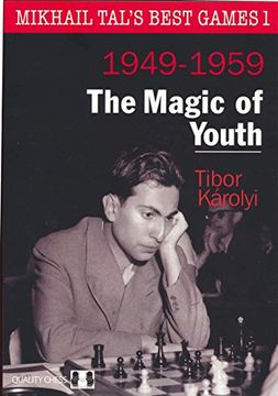 portada Mikhail Tal S Best Games 1 - The Magic of Youth (in English)