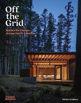 portada Off the Grid: Houses for Escape Across North America (in English)