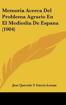 portada Memoria Acerca del Problema Agrario en el Mediodia de Espana (1904)