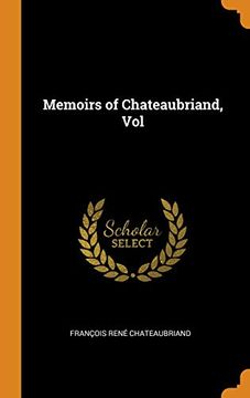 portada Memoirs of Chateaubriand, vol (en Inglés)