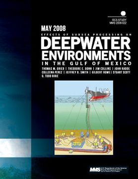 portada Effects of Subsea Processing on Deepwater Environments in the Gulf of Mexico (en Inglés)