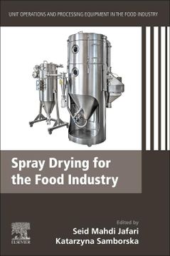 portada Spray Drying for the Food Industry: Unit Operations and Processing Equipment in the Food Industry (Unit Operations and Processing Equipment in the Food Industry, 11) (in English)