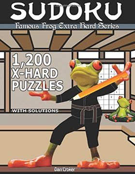 portada Famous Frog Sudoku 1,200 Extra Hard Puzzles With Solutions: An Extra Hard Series Book (Famous Frog Extra Hard Series) (Volume 7)