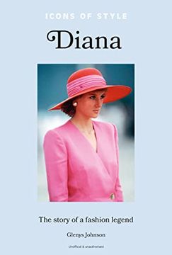 portada Icons of Style: Diana: The Story of a Fashion Icon (Icons of Style, 2) (in English)