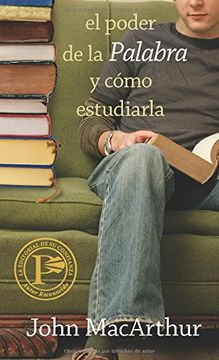 portada El poder de la Palabra y como estudiarla (Bosquejos de Sermones Portavoz) (Spanish Edition)