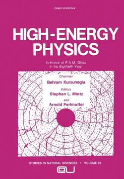 portada High-Energy Physics: In Honor of P.A.M. Dirac in His Eightieth Year (en Inglés)
