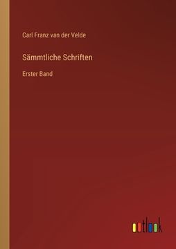 portada Sämmtliche Schriften: Erster Band (en Alemán)