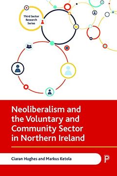 portada Neoliberalism and the Voluntary and Community Sector in Northern Ireland: International Perspectives on Children'S Rights, Family Preservation and State Intervention (Third Sector Research Series) (en Inglés)