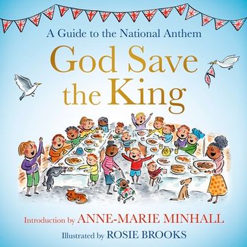 portada God Save the King: A Guide to the National Anthem (in English)