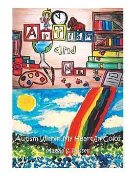 portada Artism and me: Autism Within my Heart in Color (en Inglés)