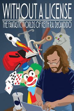 portada Without a License: The Fantastic Worlds of Keith R. A. Decandido (in English)